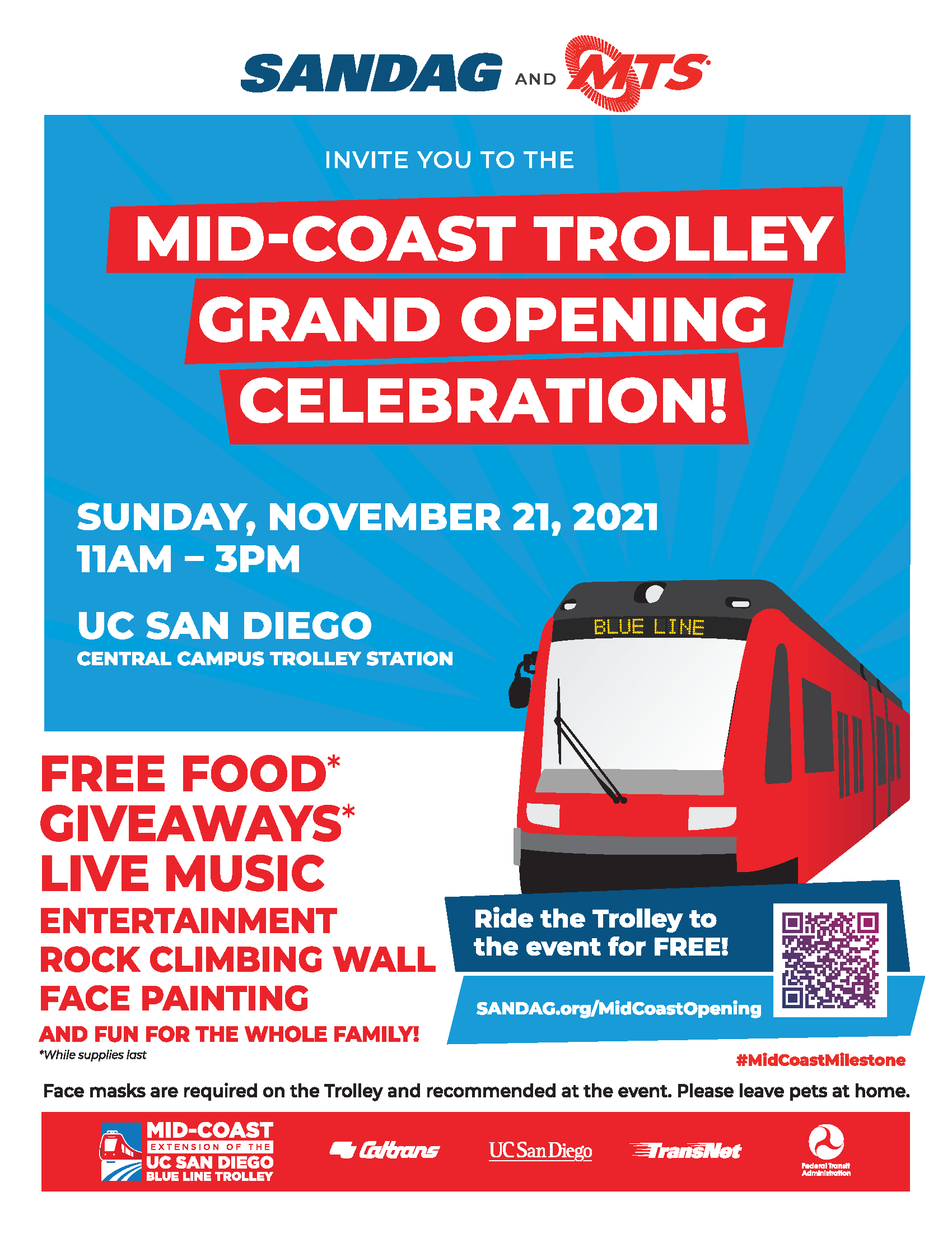 Bright blue event flier with red accents featuring Trolley graphic. Flier advertises Mid-Coast Trolley Grand Opening Celebration on Sunday, November 21, 2021, from 11 a.m. to 3 p.m. Festivities highlighted on flier include free food and giveaways (while supplies last), live music, entertainment, a rock climbing wall, face painting, and fun for the whole family. Free Trolley rides all day on Sunday, November 21. Fask mask required on the Trolley and recommended at the event. Please leave pets at home (service animals welcome).